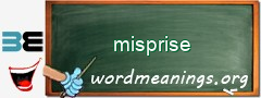 WordMeaning blackboard for misprise